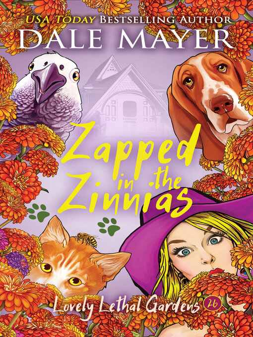 Title details for Zapped in the Zinnias by Dale Mayer - Available